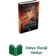 Pegasus Yayınları Aurora Yanıyor (Ciltli) + Dünya Klasiği