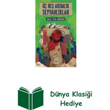 Ötüken Neşriyat Üç Beş Adımlık Seyyahlıklar + Dünya Klasiği