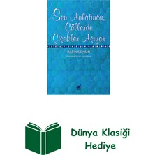 Ayrıntı Yayınları Sen Anlatınca, Çöllerde Çiçekler Açıyor + Dünya Klasiği