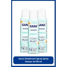 Isana Deodorant Sprey Hassas 3X150 ml