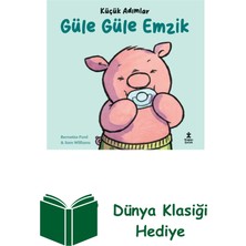 Doğan Çocuk Küçük Adımlar - Güle Güle Emzik + Dünya Klasiği