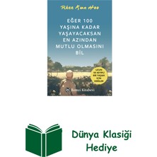 Remzi Kitabevi Eğer 100 Yaşına Kadar Yaşayacaksan En Azından Mutlu Olmasını Bil + Dünya Klasiği