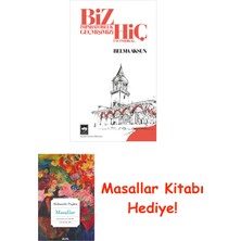 Ötüken Neşriyat Biz Imparatorluk Geçmişimizi Hiç Unutmadık Ki + Masallar