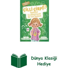 Ötüken Neşriyat Çilli Çirpi 5 - Hepimizi Evcilleştirecek Bir Yer Buldum + Dünya Klasiği
