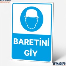 Levhadepo Baretini Giy Iş Güvenliği Uyarı ve Yönlendirme Levhası  Dekota