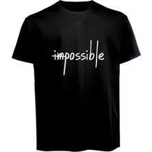 Unisex Impossible Yazılı Baskılı Tişört Pamuk Penye Süprem Basic