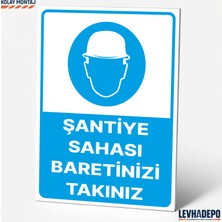 Levhadepo Şantiye Sahası Baretinizi Takınız Iş Güvenliği Uyarı ve Yönlendirme Levhası  Dekota