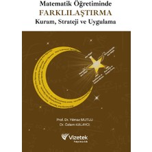 Vizetek Yayıncılık Matematik Öğretiminde Farklılaştırma Kuram, Strateji ve Uygulama