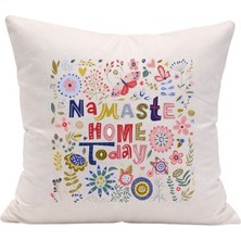 Hediye Vakti Namaste Home Today Yazılı Bohem Çiçek Desenli Dekoratif Yastık Kılıfı