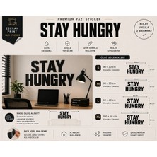 Eseran Print Stay Hungry Motivasyon Yazı Duvar Sticker