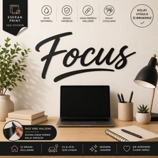 Eseran Print Focus Motivasyon Yazı Duvar Sticker