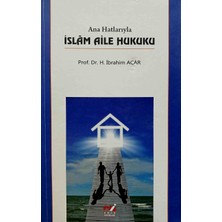 Emin Yayınları Ana Hatlarıyla Islam Aile Hukuku Prof. Dr. Halil Ibrahim Acar