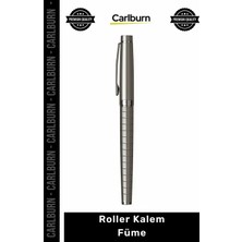 Carlburn Özel Üretim Dayanıklı Metal Gövde Ergonomik Tasarım Şık Ofis Hediyesi Prestijli Roller Kalem Füme