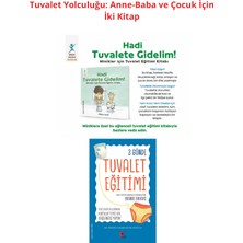 Peta Kitap Tuvalet Yolculuğu: Anne-Baba ve Çocuk Için Iki Kitap (3 Günde Tuvalet Eğitimi + Hadi Tuvalete Gidelim!)