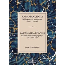 Ematcrt Karamanlıdıka-Karamanlıca Kitaplar Cilt 1: 1718-1839