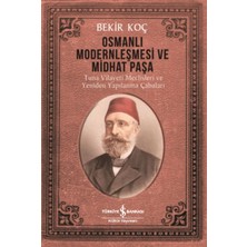 Ematcrt Osmanlı Modernleşmesi ve Midhat Paşa