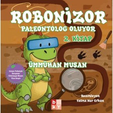 Babıali Kültür Yayıncılığı Robonizor Paleontolog Oluyor 2 .kitap