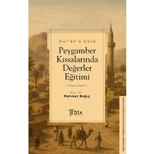 DTA Yayıncılık Kur'an'a Göre Peygamber Kıssalarında Değerler Eğitimi