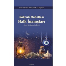Araştırma Yayınları Kökenli Mahallesi Halk Inanışları