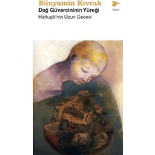 Alakarga Sanat Yayınları Dağ Güvercininin Yüreği