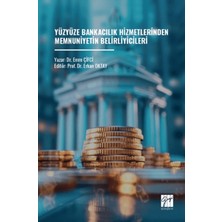 Gazi Kitabevi Yüzyüze Bankacılık Hizmetlerinden Memnuniyetin Belirliyicileri