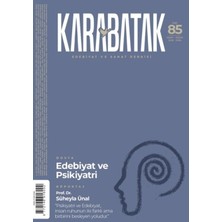 Karabatak Dergisi Yayınları Karabatak Dergisi Sayı: 85 Mart - Nisan 2026
