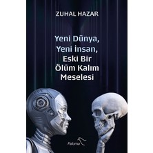 Paloma Yayınevi Yeni Dünya, Yeni İnsan