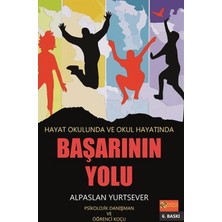 Hayat Okulunda ve Okul Hayatında Başarının Yolu