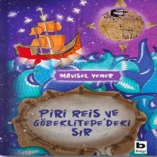 LTG Nova Piri Reis Göbeklitepe'deki Sır