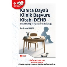 Pegem Akademi Yayıncılık Kanıta Dayalı Klinik Başvuru Kitabı Dehb Dikkat Eksikliği ve Hipe