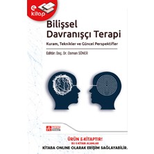 Pegem Akademi Yayıncılık Bilişsel Davranışcı Terapi Kuram,teknikler ve Güncel Perspektifle