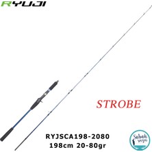 Ryuji Strobe 1.98MT 20-80GR (S2P) Tetikli Light Jigging Kamış
