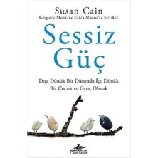 Naque Sessiz Güç: Dışa Dönük Bir Dünyada Içe Dönük Bir Çocuk ve Genç Olmak