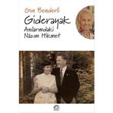 Naque Giderayak: Anılarımdaki Nazım Hikmet
