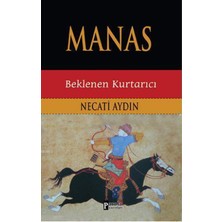 Naque Manas; Beklenen Kurtarıcı
