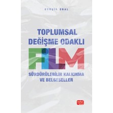 Naque Toplumsal Değişme Odaklı Film - Sürdürülebilir Kalkınma ve Belgeseller