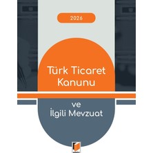 Türk Ticaret Kanunu ve Ilgili Mevzuat (Cep Kitabı) - Adalet Yayınevi