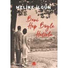 Naque Beni Hep Böyle Hatırla