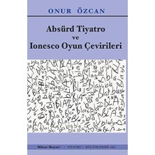 Naque Absürd Tiyatro ve Ionesco Oyun Çevirileri: Tiyatro / Kültür Dizisi 165