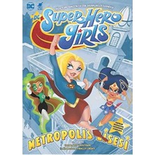 Esmo Home Super Hero Girls - Metropolis Lisesi: Popüler Animasyon Serisinden Uyarlama