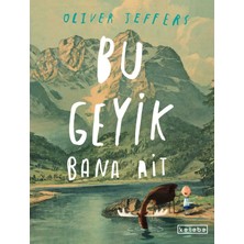 Esmo Home Bu Geyik Bana Ait - Oliver Jeffers