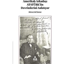 Esmo Home Amerikalı Arkadaşı Atatürk'ün Devrimlerini Anlatıyor