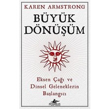 Esmo Home Büyük Dönüşüm: Eksen Çağı ve Dinsel Geleneklerin Başlangıcı
