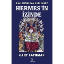 Esmo Home Hermes’in Izinde: Eski Mısır’dan Günümüze (Kapak Değişebilir)