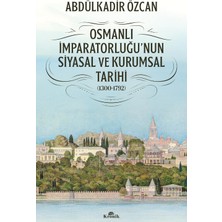 Esmo Home Osmanlı Imparatorluğu'nun Siyasal ve Kurumsal Tarihi (1300-1792)