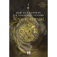 Esmo Home Kur’an-I Kerim'in Ilk Tasavvufi Tefsiri: Tüsteri Tefsiri