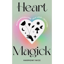 Esmo Home Heart Magick: Wiccan Rituals For Self-Love And Self-Care