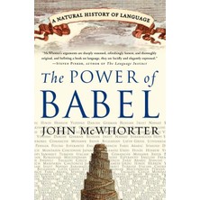 Esmo Home The Power Of Babel: A Natural History Of Language
