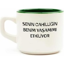 Esmo Home Palto Tasarım Senin Cahilliğin Benim Yaşamımı Etkiliyor Beyaz Venüs Kupa - Hediye Seramik Kupa