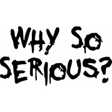 CetKing So Serious Sticker Motor, Kask, Laptop, Araba Sticker 15X8 cm